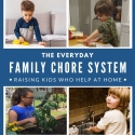 The Everyday Family Chore System (print edition)